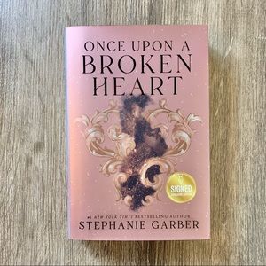 SIGNED Once Upon a Broken Heart Barnes & Noble Exclusive